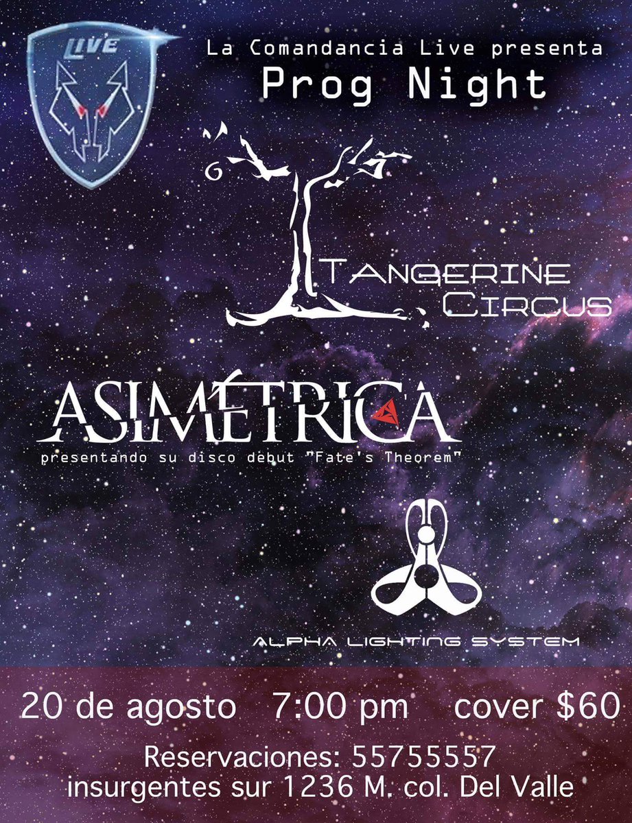 CentralAlgazara's tweet photo. 20-ago @tangerinecircus @Asimetrica_Prog y #AlphaLightingSystem en @LaComandanciaMX, cita: 19hrs, cr: $60. https://t.co/bCid6ROXFq
