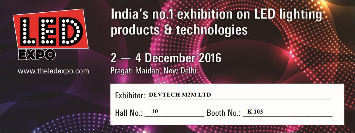 DevtechM2M's tweet image. Visit Us at LED Expo, Pragati Maidan, New Delhi from 2 - 4 December 2016
Hall No. 10 | Booth No. K103