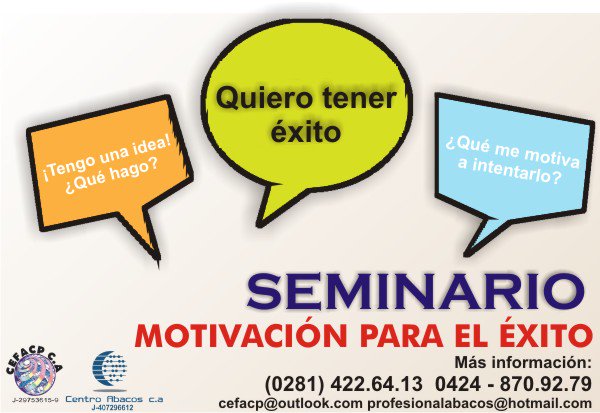 Seminario Motivacional: MOTIVACIÓN PARA EL ÉXITO.
Basado en el Emprendimiento y Líderazgo.
Septiembre, ¡Reserva!