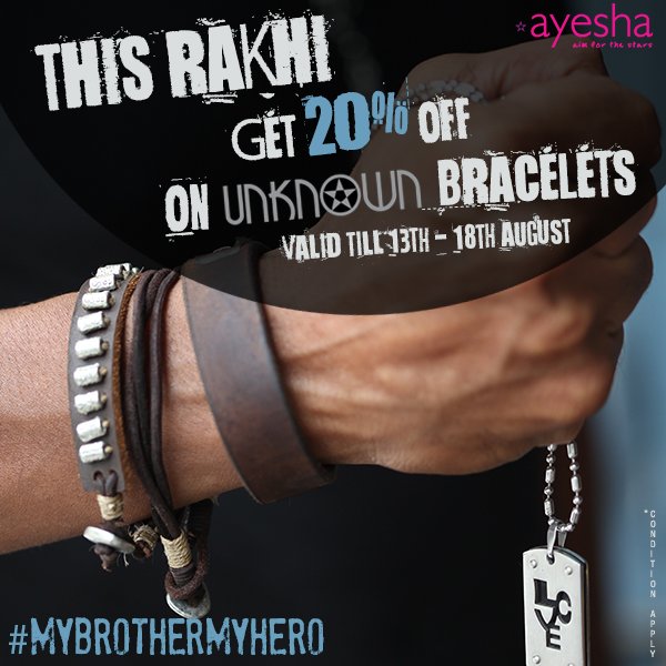 This Rakhi get 20% off on Unknown bracelets! #MyBrotherMyHero