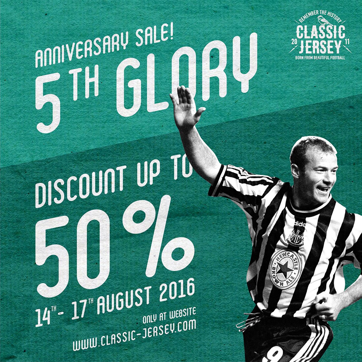 ClassicJersey_'s tweet photo. 5th Anniversary Get discount up to 50%
14 - 17 Agustus 2016
* Pembelian hanya via website >> https://t.co/X6198LBEWM https://t.co/0KgNKaOUBK