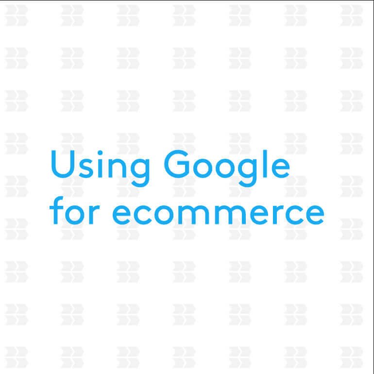 Using Google for ecommerce – tips on product listings and Adwords - pacecommerce.co.uk/analytics/usin…