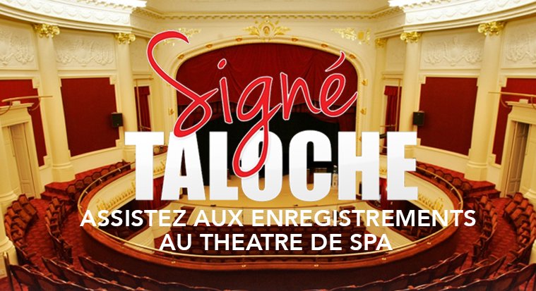Talocheofficiel's tweet photo. Assistez à l'enregistrement #SIGNETALOCHE du 1er septembre au théâtre de #SPA! :-)
Résa: https://t.co/w4K4SLZ80h https://t.co/VEFfCpUhZy