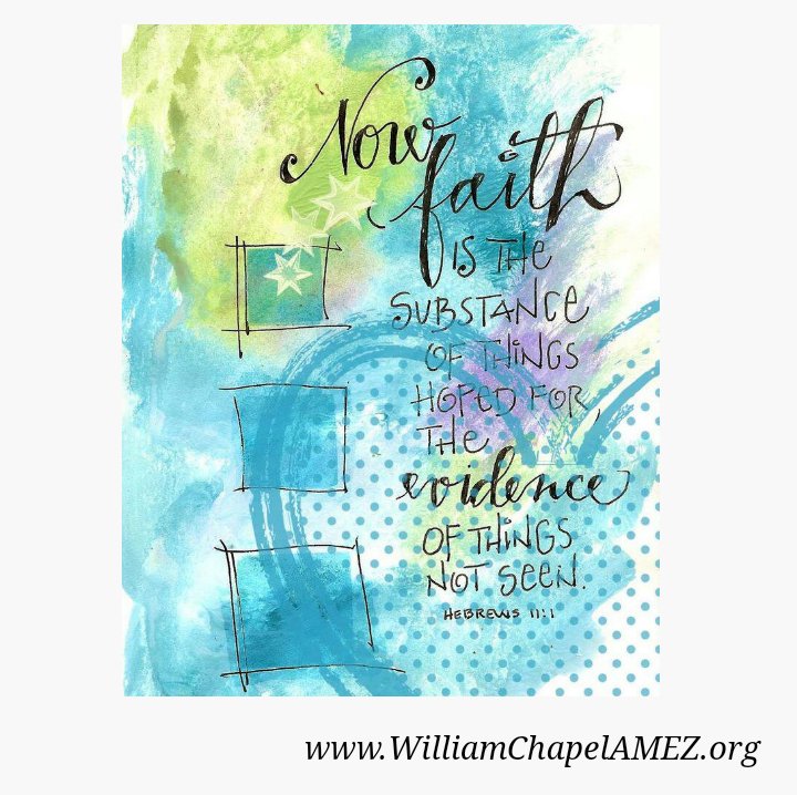 William_Chapel's tweet image. Now Faith is the substance of things hoped for! #WednesdayWisdom #BibleStudy #Humpday #Church #Ministry