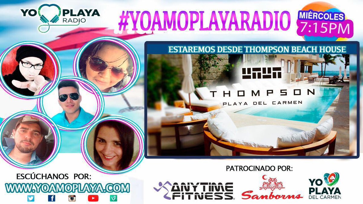 VERO_MIER's tweet photo. Hoy Escucha 7:15pm @YOAMOPLAYARADIO #Yoamoplayaradio desde el @ThompsonPlaya @YoAmoPlaya https://t.co/Td6fusb4WH