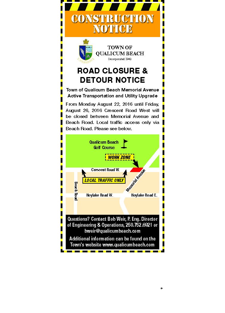 Construction and road closure notice