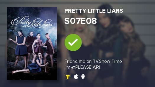 galovesoned's tweet image. I've just watched episode S07E08 of Pretty Little Liars! tvshowtime.com/show/146711/ep… #PLL #tvshowtime