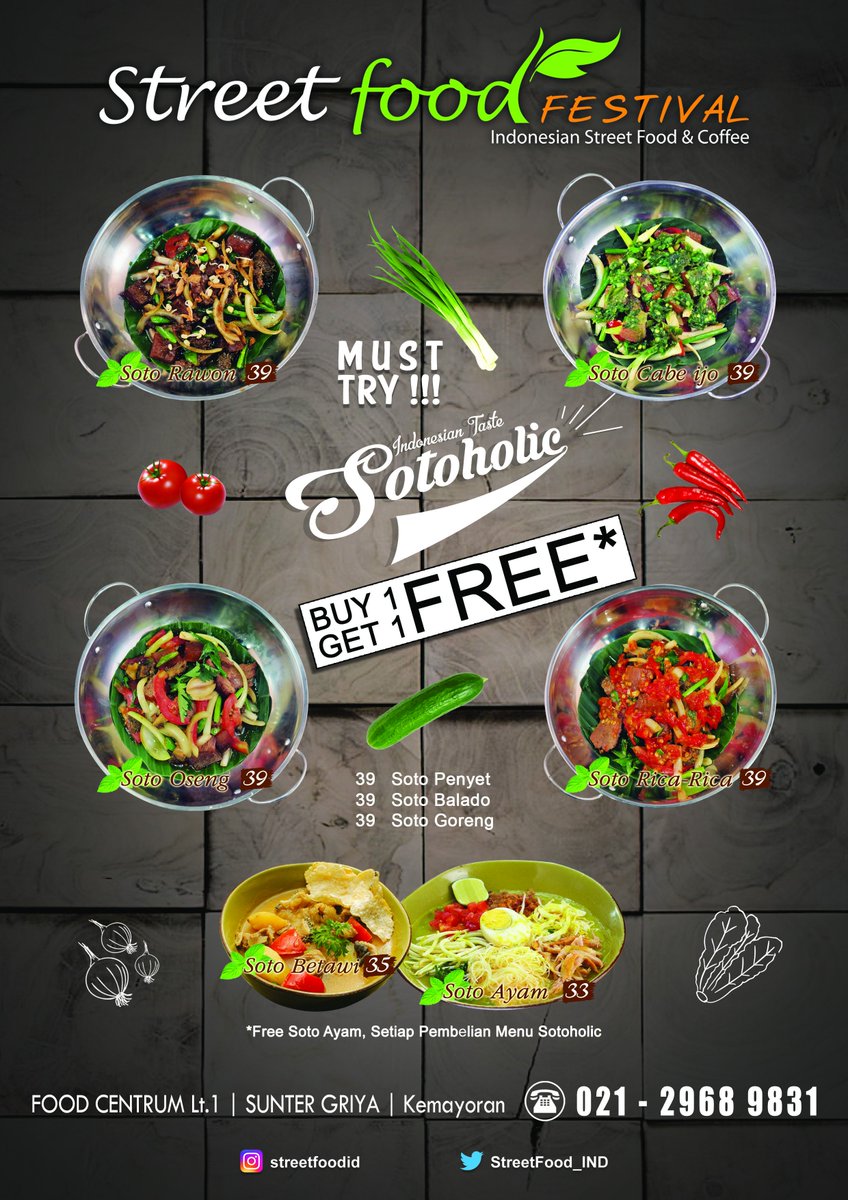 StreetFood_IND's tweet photo. BUY 1 GET 1 FREE !!
only at Street food FESTIVAL @FoodCentrumID 
SOTOHOLIC MENU https://t.co/s3JBR0efsY
