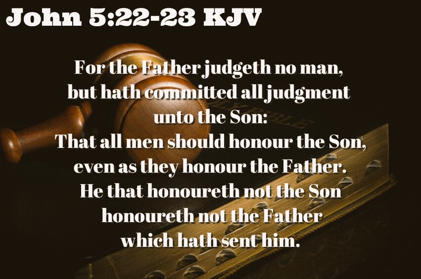 Bible Verses Kjv John 5 22 Kjv For The Father Judgeth No Man But Hath Committed All Judgment Unto The Son T Co R0fa6uz3kz Twitter