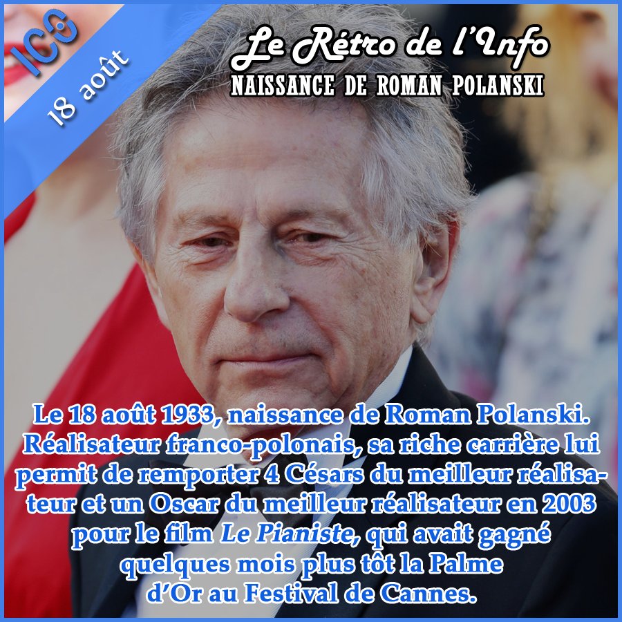 IC0_info's tweet photo. #LeRétroDeLInfo : #18août 1933 naissance de #Roman #Polanski
#IC0 #Info #Hollywood #Cinéma https://t.co/3yxZVj8X4x