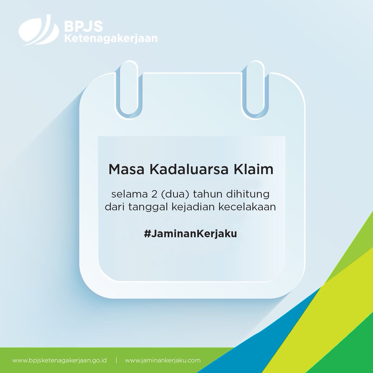 Bpjs Ketenagakerjaan On Twitter Masa Kadaluarsa Klaim Selama 2 Tahun Dihitung Dari Tanggal Kejadian Kecelakaan