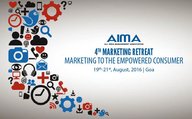 aimaindia's tweet image. AIMA presents 4th #MarketingRetreat from 19-21 Aug at #Goa bit.ly/4thMktngRtrt #EmpoweredConsumer