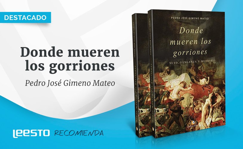 le_leesto's tweet photo. Donde mueren los gorriones https://t.co/pGz0kczCZa Sexo y venganza fuera de todo convencionalismo #libros #novela https://t.co/FEns0bQ27k