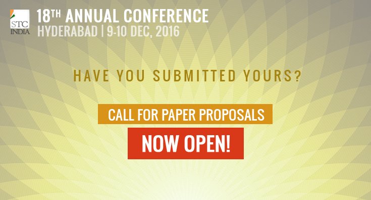 STCIndia's tweet image. [STC India Annual Conference 2016] - Call for Paper Proposals is Open - stc-india.org/2016/07/stc-in…