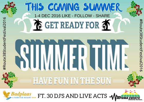 MpumaEvents's tweet image. This coming #summer we bring 30 live acts and DJ's to the #Route38StudentFestival2016 #Route38 #R38SF2016 Follow us!