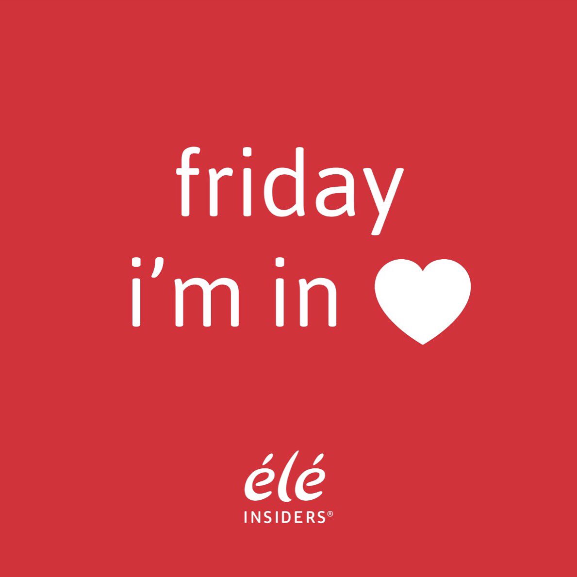 Countdown to Friday starts now...You're almost there! 💃🏼❤️ #éléinsiders #eleinsiders
