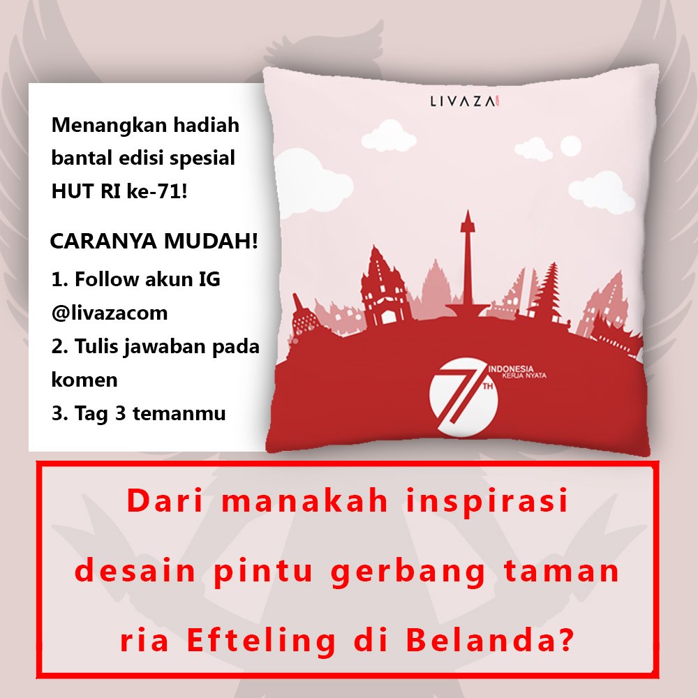 Menangkan bantal kemerdekaan LIMITED EDITION! Cr jwbn pertanyaan di atas di akun Instagram kami <a href="/livazacom/">LIVAZA</a>