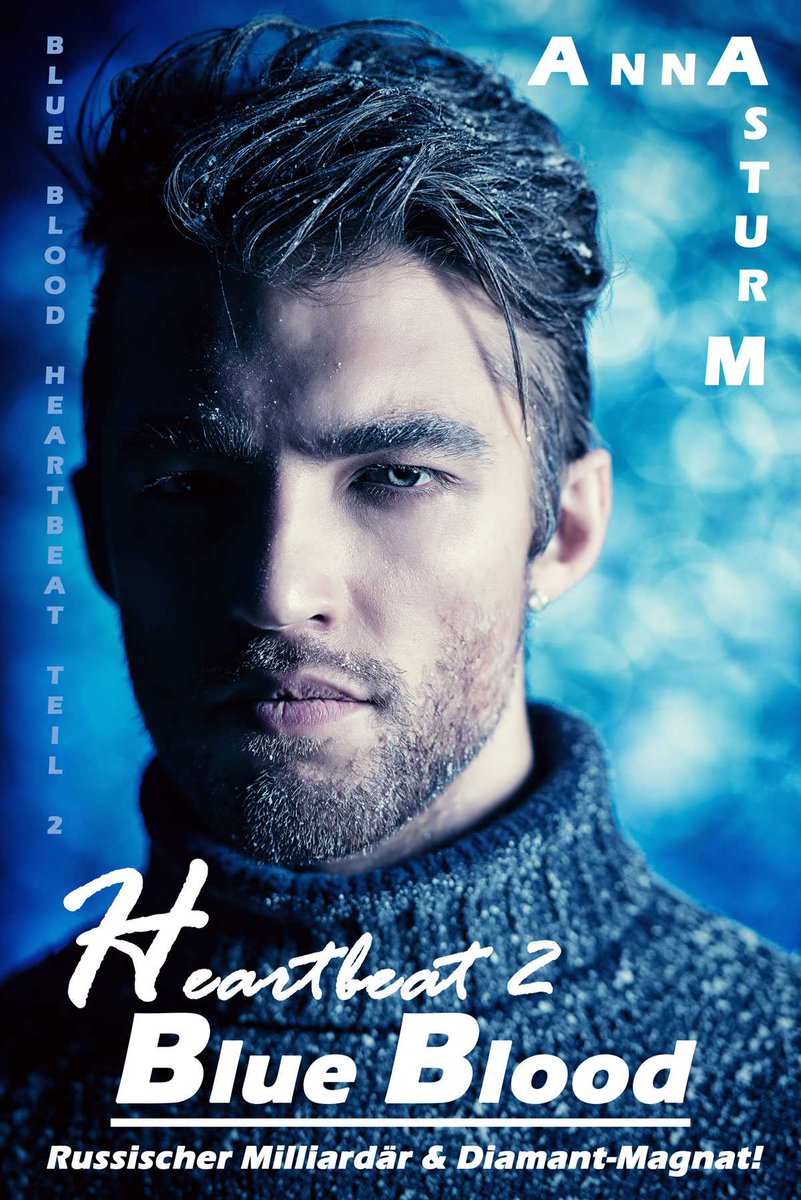 AnnaSturmSub8's tweet image. #neu

• Blue Blood - Heartbeat 2: Russischer Milliardär &amp;amp; Diamant-Magnat!

#liebe #erotik 
amazon.de/Blue-Blood-Rus…