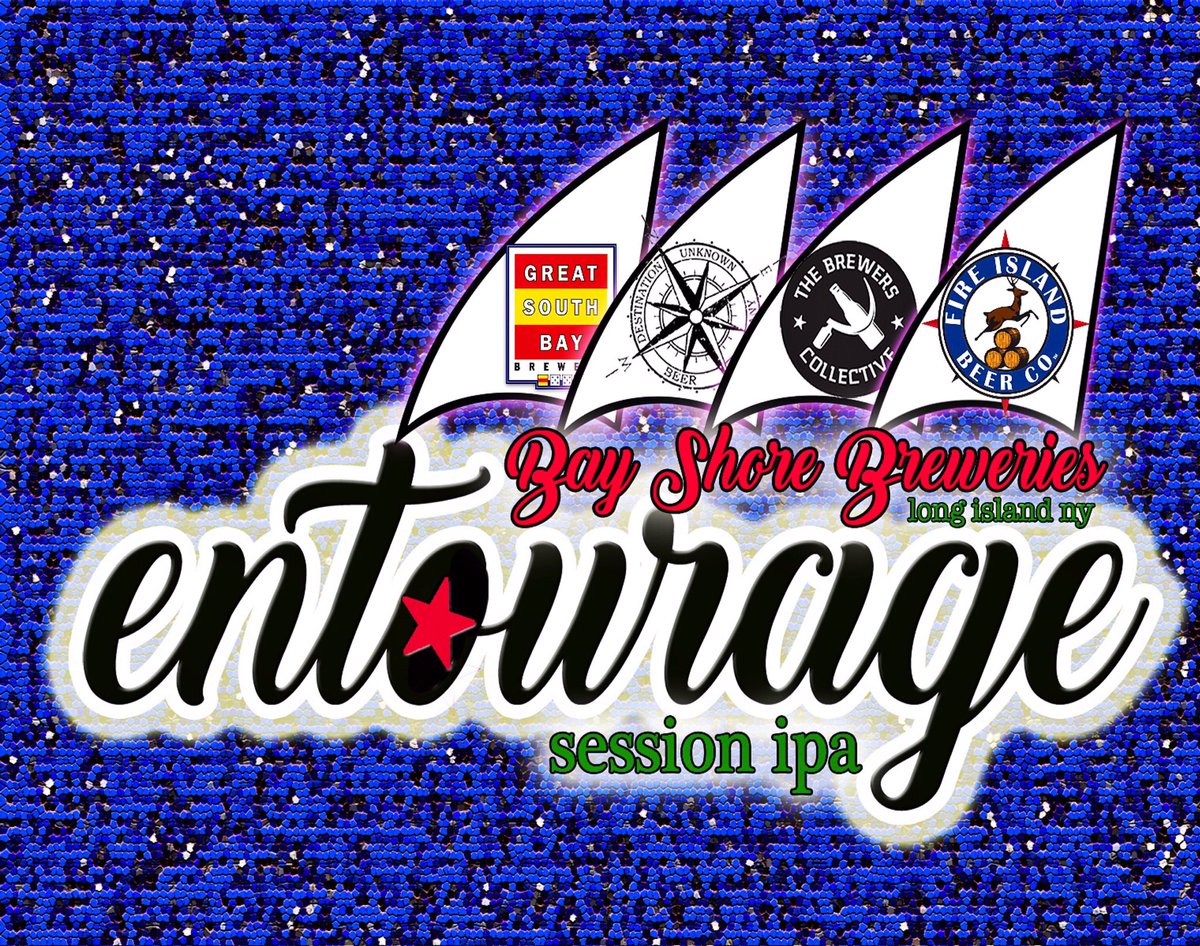 Entourage SessIPA Huell Melon Citra Amarillo Collaboration <a href="/fireislandbeer/">Fire Island Beer Co.</a> <a href="/BrewersCollectv/">TheBrewersCollective</a> <a href="/DUBeerCo/">Destination Unknown</a> Sat 8/30 12-10