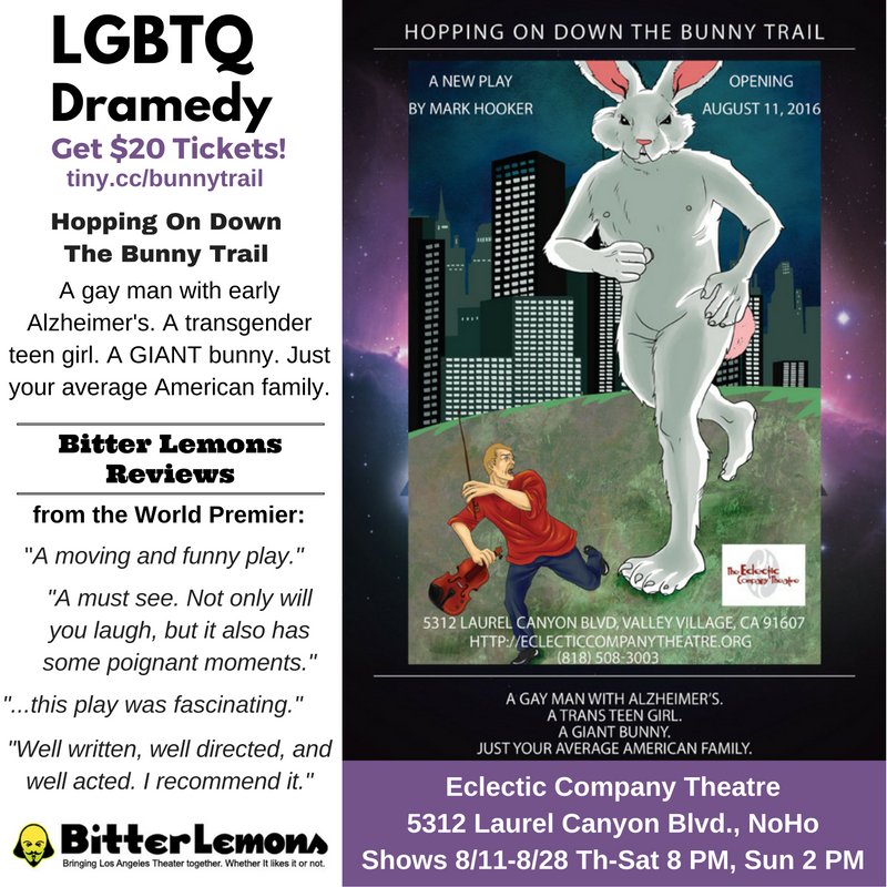 BunnyTrailPlay (@bunnytrailplay) on Twitter photo Just get here. Tonight, tomorrow or Sunday. tiny.cc/bunnytrail #LAThtr #LGBTQ <a href="/LAWeeklyArts/">Weekly Art Calendar</a> @LADramaCC Just get here. Tonight, tomorrow or Sunday. tiny.cc/bunnytrail #LAThtr #LGBTQ <a href="/LAWeeklyArts/">Weekly Art Calendar</a> @LADramaCC