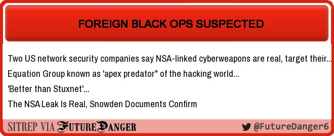 FutureDanger6's tweet image. FD SitRep #NSAHack
Indicator: FOREIGN BLACK OPS SUSPECTED
Grade: Severe
goo.gl/hXMOUG
#ShadowBrokers