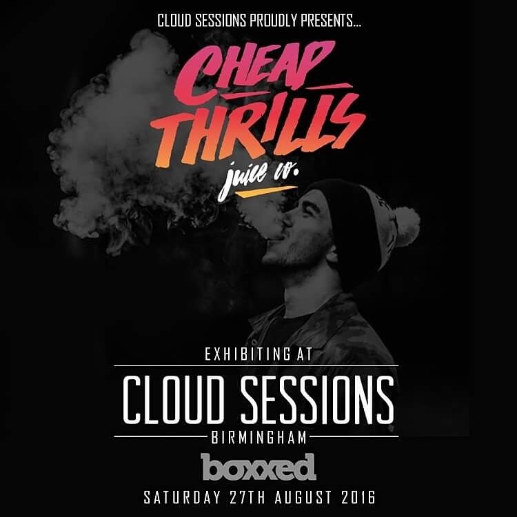 CHEAP THRILLS will be at booths NO: 4&amp;5! Aug 27th, Birmingham! #ukvapers