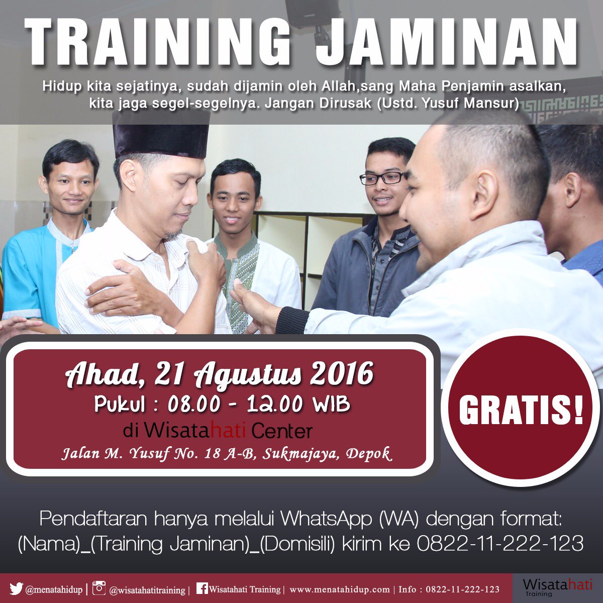 Ikuti Training "Jaminan" 21 Agustus 2016, jam 8-12 di Wisatahati Center, Depok. GRATIS! ☎082211222123 #training