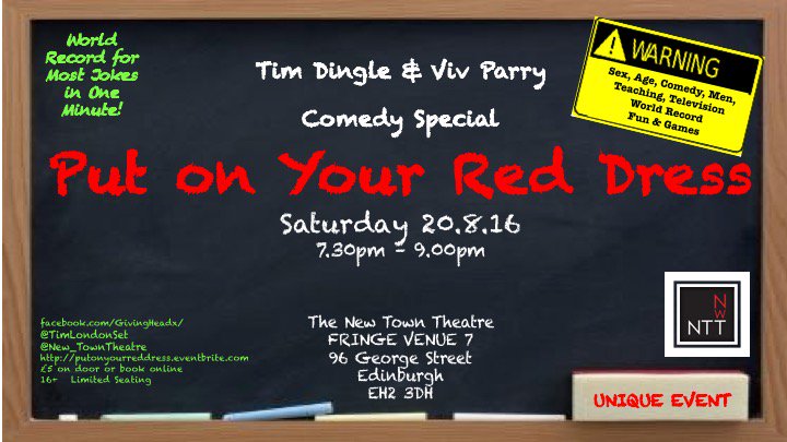TimLondonSET's tweet photo. YES! Tonight! Put on Your Red Dress @New_TownTheatre @vivjparry https://t.co/lD2MUscM3s #Edinburgh2016 #comedy https://t.co/KwR1T5pzxO