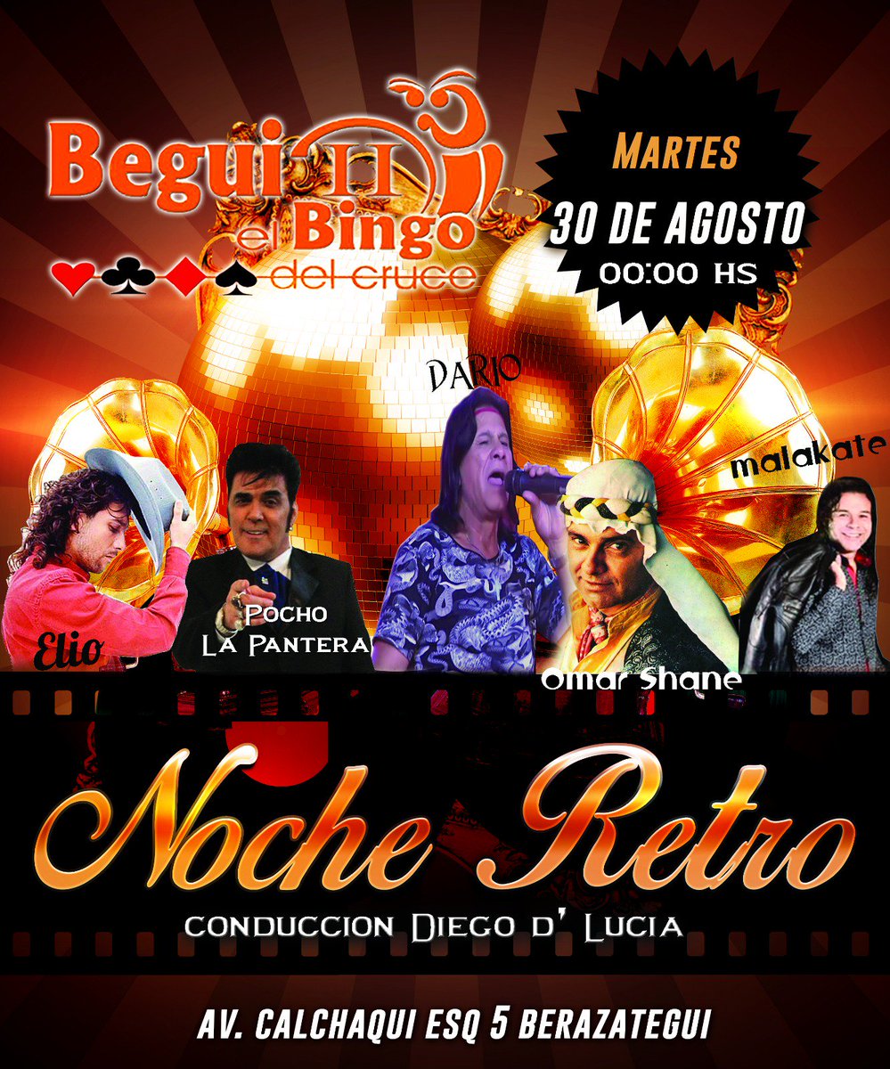 punto4ok's tweet photo. El martes 30 de agosto se viene #LaNocheRetro al #BingoBegui del Cruce Varela con grandes shows
Los esperamos!! #RT https://t.co/KLTOlauj3I