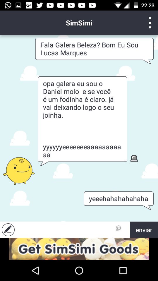 WelcouGameplay's tweet photo. @LukasMarqs @YouTube SimSimi O App https://t.co/u2fpHF5kSw