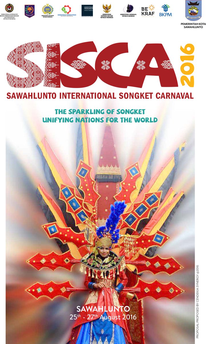 Sawahlunto International Songket Carnival 2016 
25 -,27 Agustus 2016