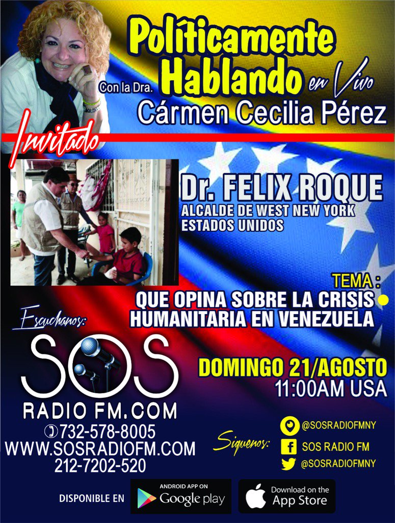 POLÍTICAMENTE HABLANDO CON EL Dr Felix Roque.el Alcalde De WEST WEST NEW YORK.USA SOSRADIOFM.