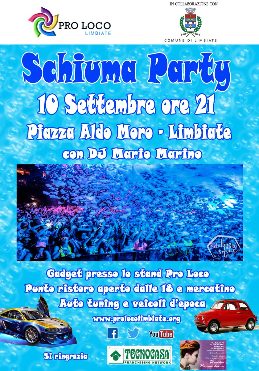 ProLocoLimbiate's tweet photo. 10 settembre SCHIUMA PARTY A LIMBIATE in Piazza Aldo Moro! Mercatino, punto ristoro, auto tuning, auto d'epoca https://t.co/v0sX0nlGcs