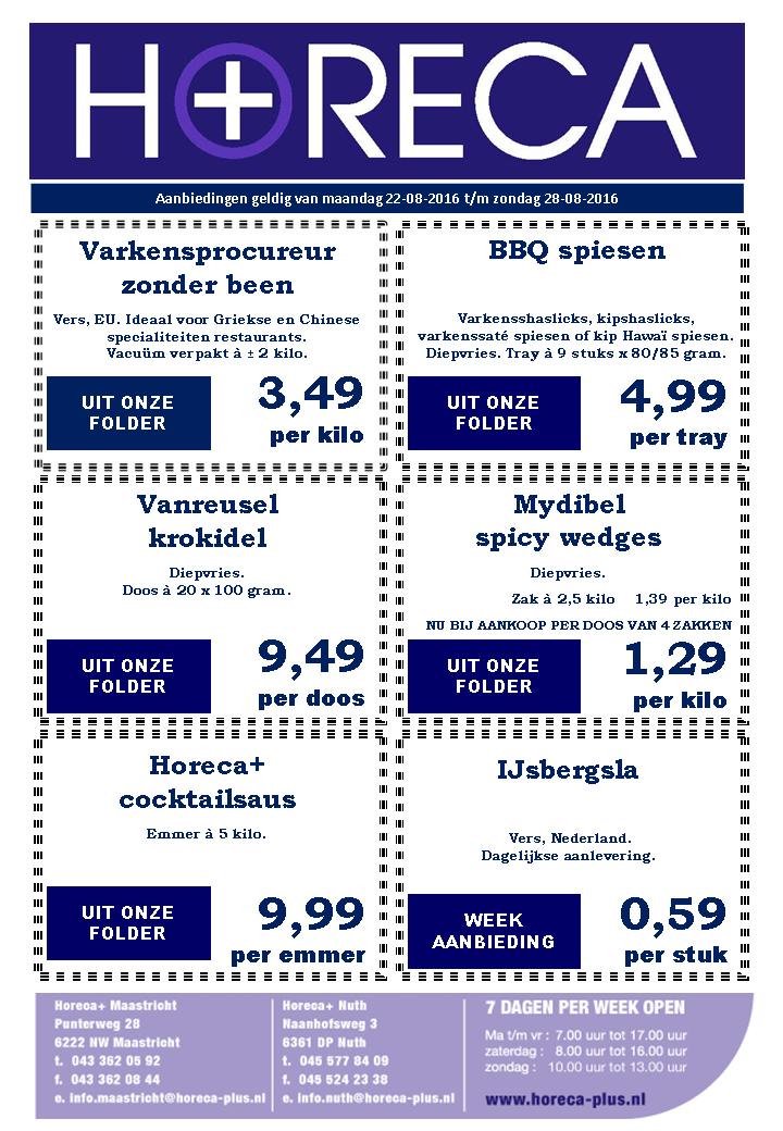 HorecaPlus's tweet image. #Aanbiedingen 22t/m 28 augustus #Horeca #Limburg #Heuvelland #Nuth #Maastricht #Valkenburg #Heerlen #Sittard