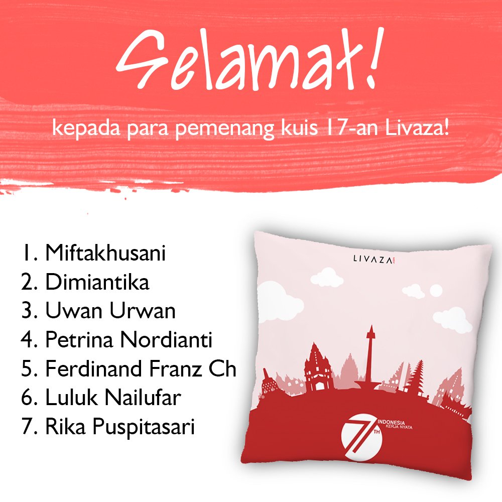 Selamat kepada para pemenang kuis 17-an Livaza!