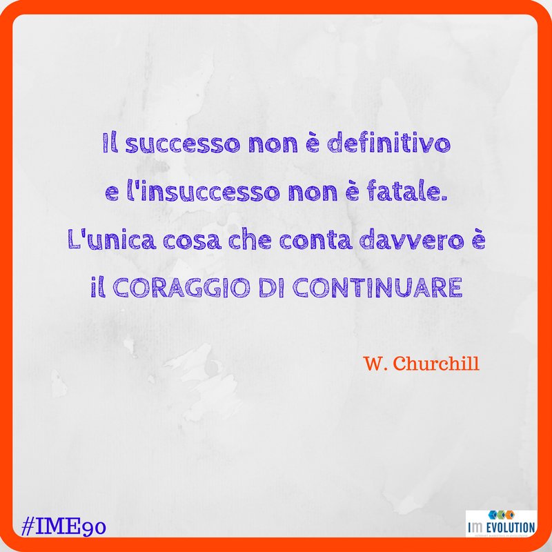 Continuare. Sempre.
Buona settimana! :)
#IME90