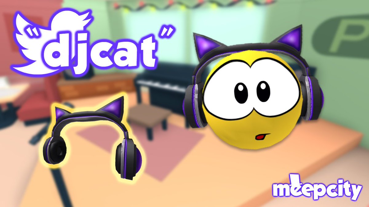 Alexnewtron On Twitter Here S The Second Meepcity Code Of The Week Enter Code Djcat And Get Free Purple Cat Headphones For Your Meep - roblox meep city plus free