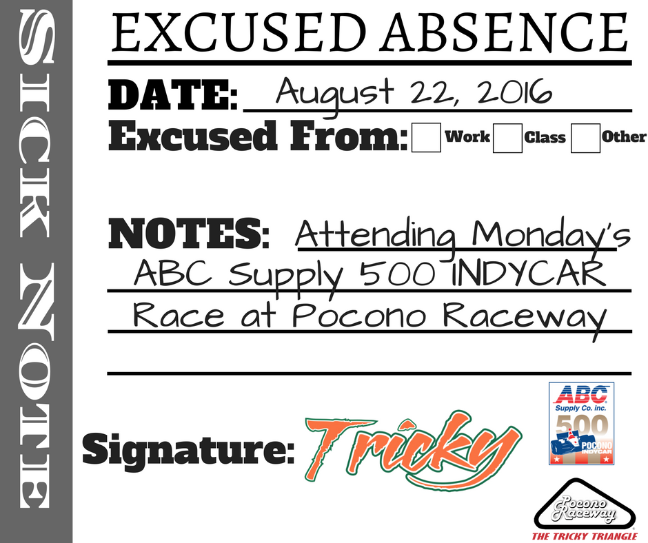 PoconoRaceway's tweet photo. Need a sick note for today? 

We have you covered! #ABCSupply500 https://t.co/FQfsM3iUSw