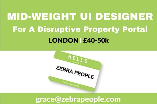 zebrapeople's tweet image. Are you a MW #UIDesigner? This disruptive property portal would be a great move for you! grace@zebrapeople.com #UI