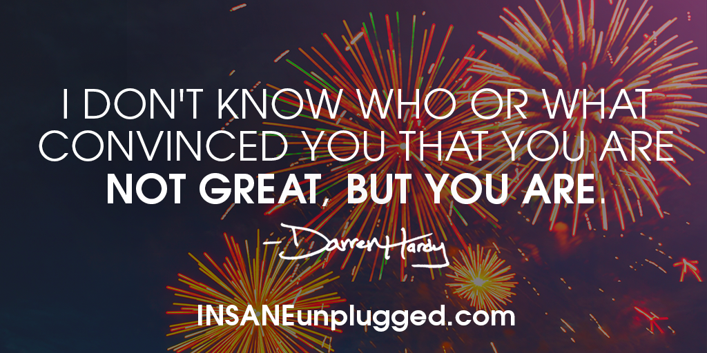 Step into your greatness, TODAY!