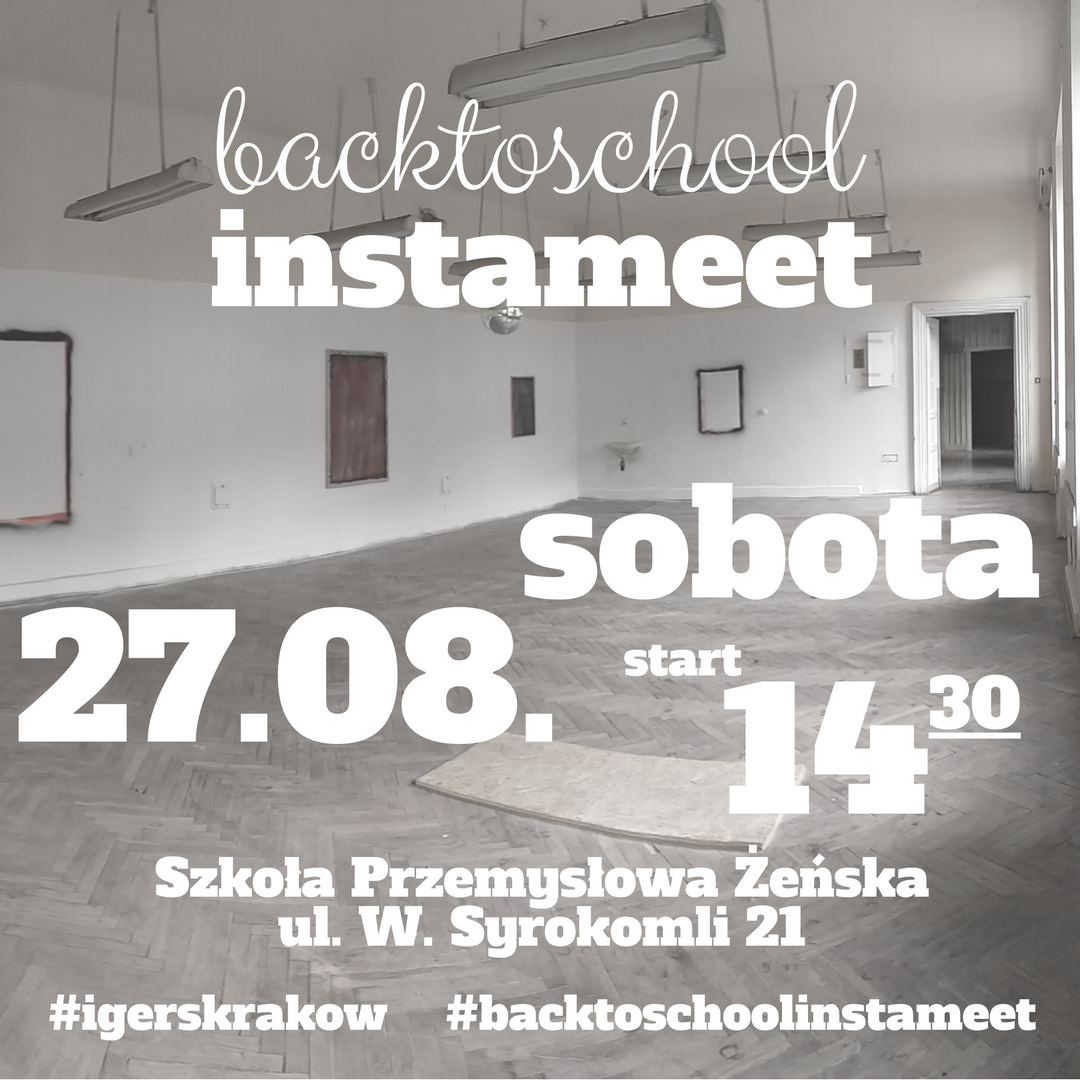 IgersKrakow's tweet photo. Ruszyła #rejestracja na #backtoschoolinstameet! To już w najbliższą sobotę! Info i bilety na https://t.co/SAKoU8Pvr2 https://t.co/iBMHhlvUFc