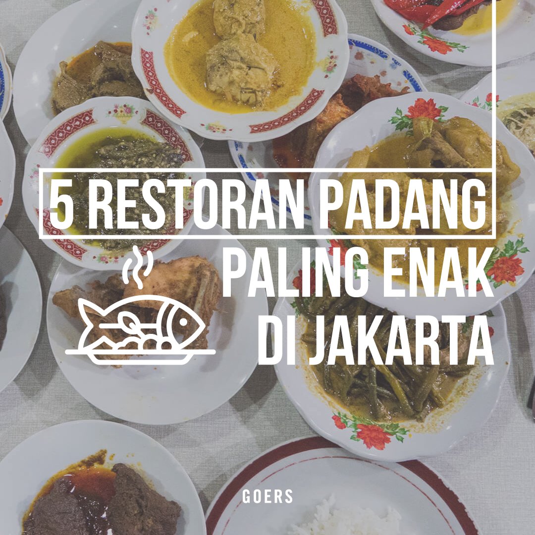 Rumah Makan Padang Paling Enak Di Jakarta - Info Terkait Rumah