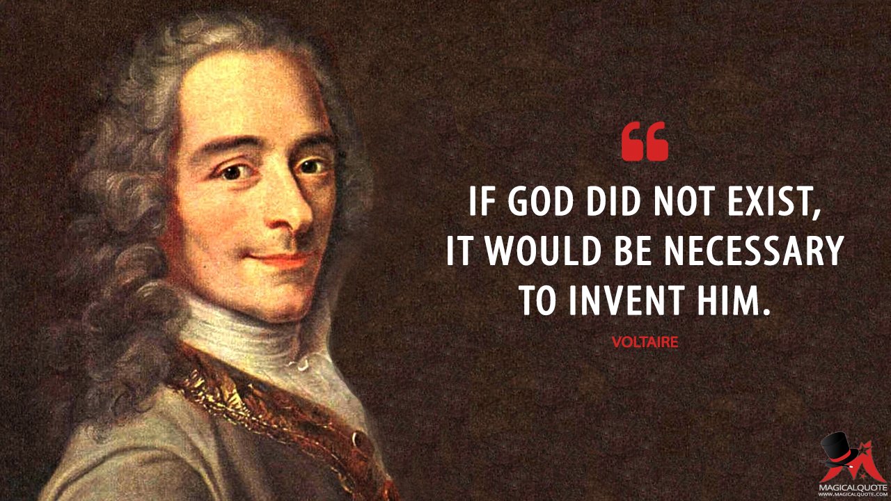 MagicalQuote on X: "#Voltaire: If God did not exist, it would be necessary  to invent him. https://t.co/Aw98EDp6tE #quotes https://t.co/r3e8vUzjVM" / X