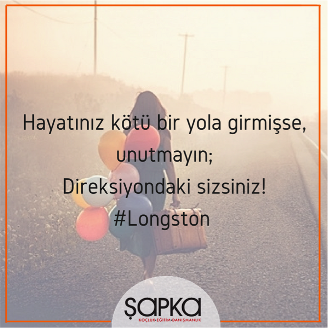 sapkaegitim's tweet photo. Hayatınız kötü bir yola girmişse, unutmayın; Direksiyondaki sizsiniz! #Longston https://t.co/Ku9rTP5Gxb
