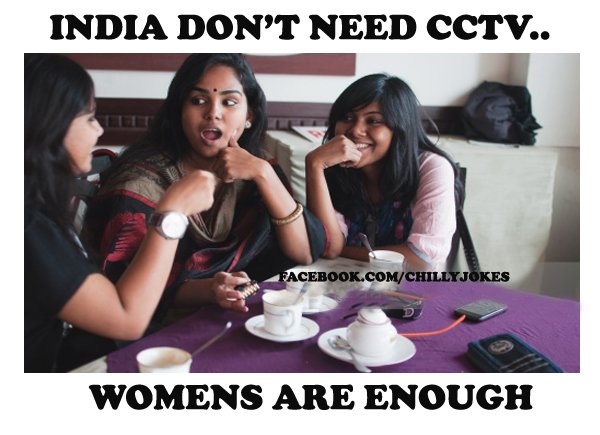JokesChilly's tweet photo. india dont need #CCTV, but we have ladies https://t.co/Vdb4RcNeMP