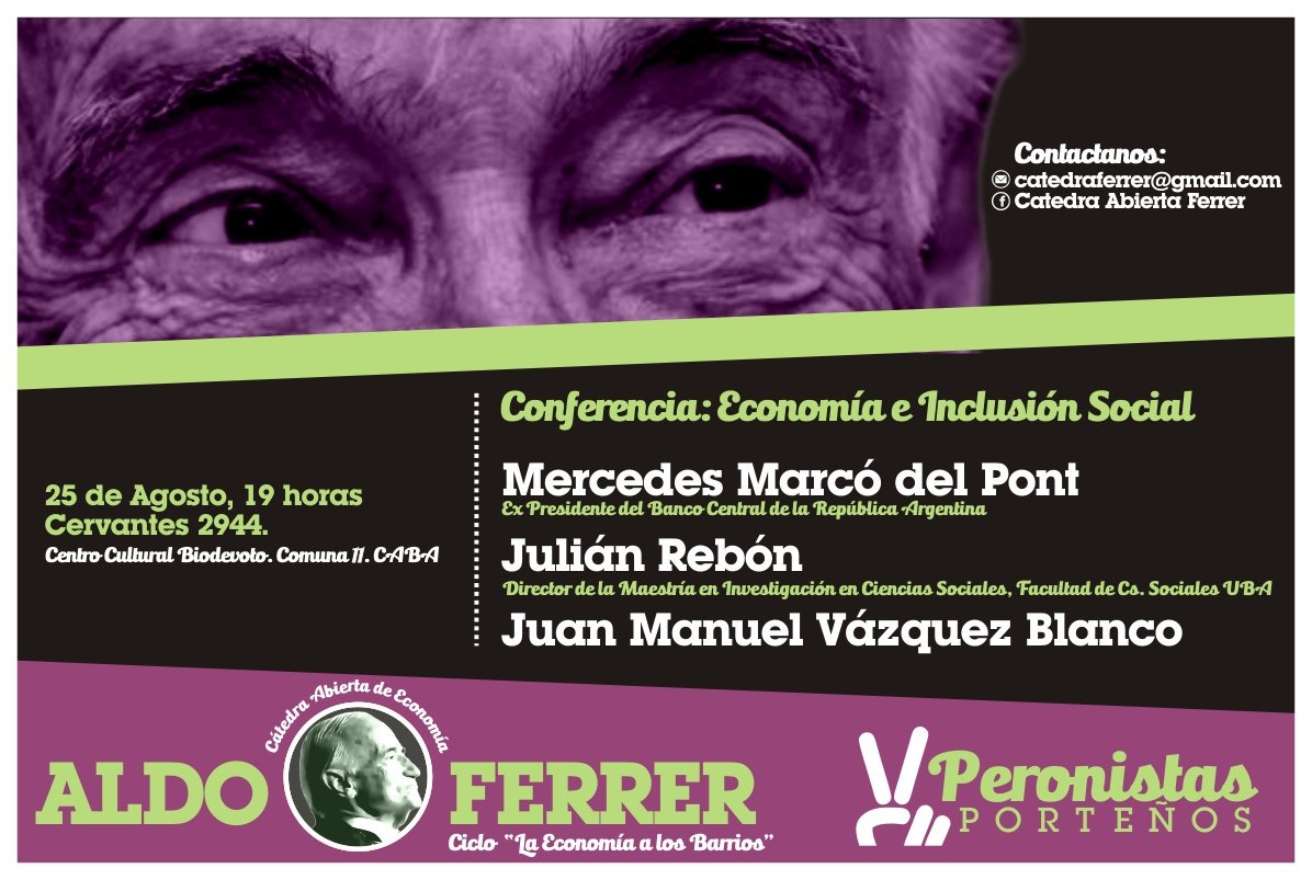 Catedra Aldo Ferrer <a href="/LaVertienteP/">La Vertiente</a> <a href="/BarrionuevoLV/">Sergio Barrionuevo</a>  <a href="/mariarosamuinos/">María Rosa Muiños</a> <a href="/robdnavarro/">Roberto Navarro</a>