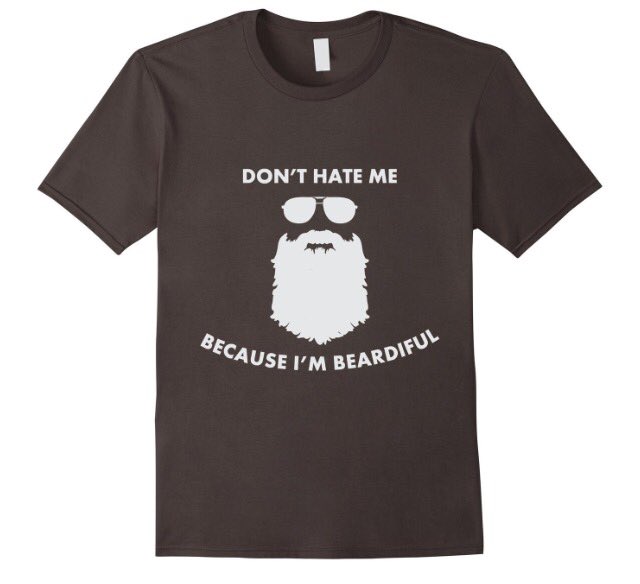 Apparently if you shave you have to burn this shirt. amazon.com/dp/B01KTZVWQ6  #beardcare #beard #beardgoals #beards
