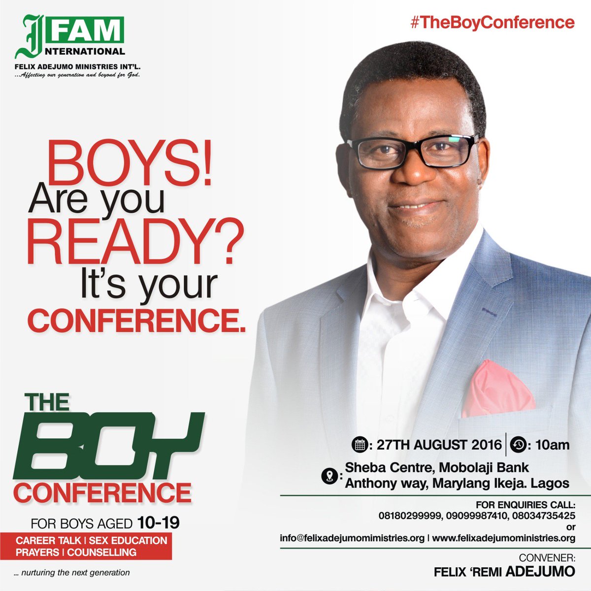 bisiadewale's tweet photo. “@FFAdejumo: Boys!!! Are u ready? It's ur conference.
27th Aug,10am
Convener: @felixfadejumo #TheBoyConference2016 https://t.co/iicvHTWmtQ