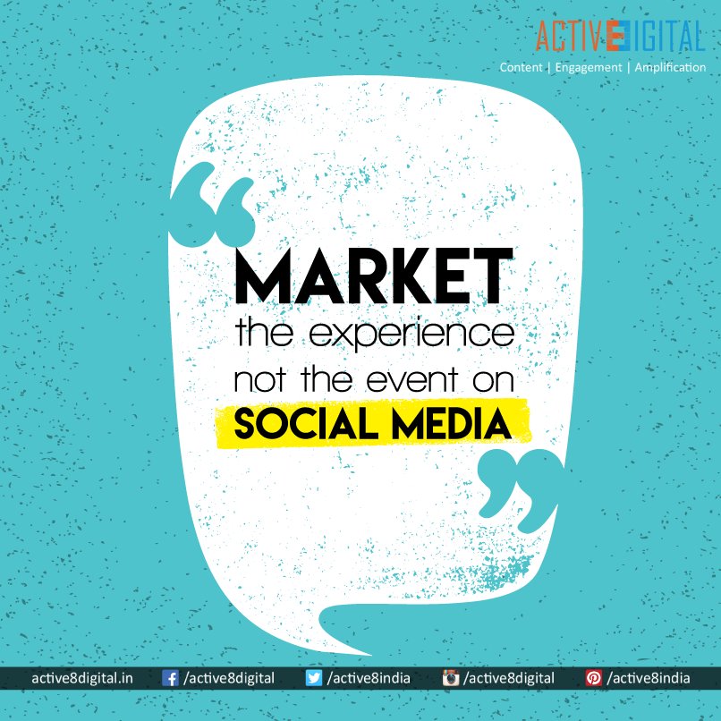 active8india's tweet photo. For most #eventplanners its #eventoverexperience on #socialmedia. 
#SocialMediaGyaan #SocialMediaMarketingDoneRight https://t.co/Cif3BBlUXZ