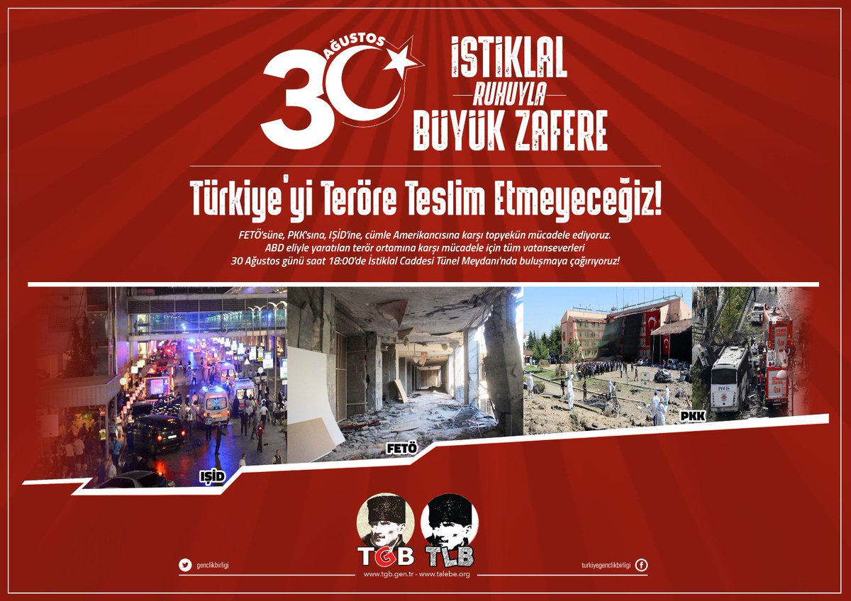genclikbirligi's tweet photo. Türkiye'yi Teröre Teslim Etmeyeceğiz!
Tüm vatanseverleri 30 Ağustos saat 18:00'de Tünel Meydanı'na çağırıyoruz. https://t.co/qi1fEKXydZ